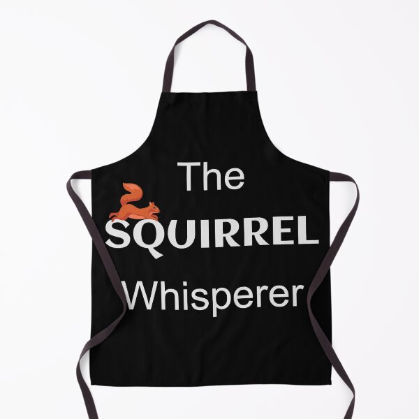 Item preview, The Squirrel Whisperer designed and sold by SparkleLiveLife.