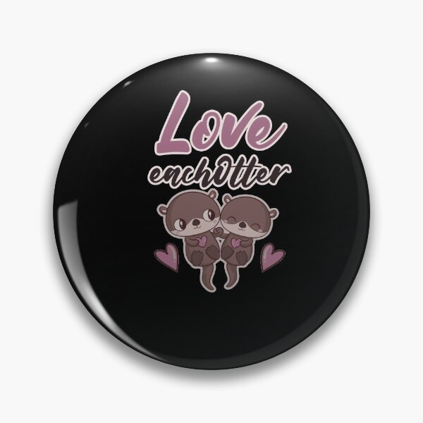 Item preview, Love Each Otter - Sweet Otter Love Funny Saying designed and sold by maddinstgt.