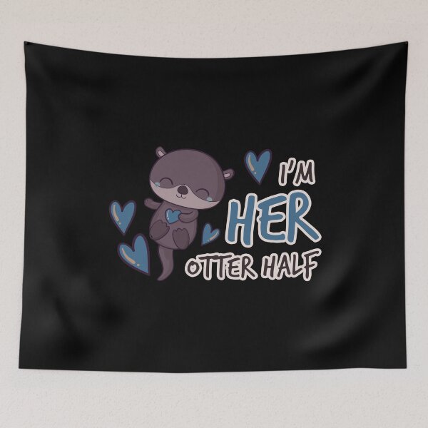 Item preview, Her Otter Helped - Cute Partner Look For Him, designed and sold by maddinstgt.