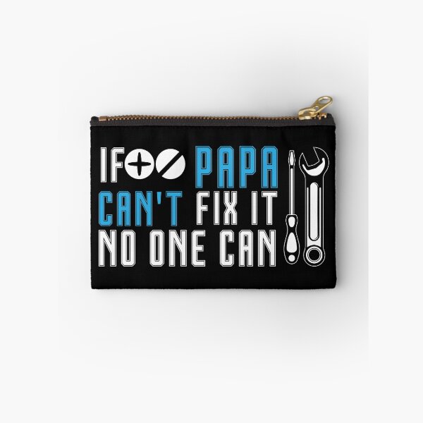 Item preview, If Papa Can't Fix it No One Can Funny Father's Day Gifts designed and sold by TeeServes.