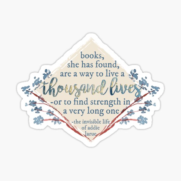 Item preview, addie larue books thousand lives quote designed and sold by lovely-lyrics.