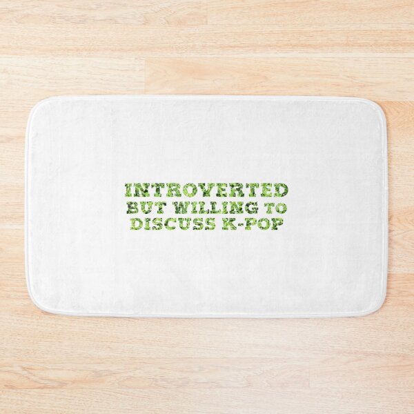 Item preview, Introverted But Willing to Discuss K-Pop designed and sold by Independence arrival.