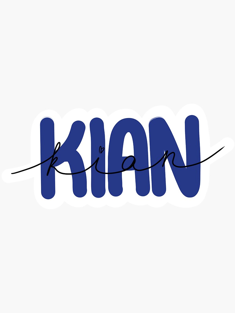 kian-name-sticker-sticker-for-sale-by-princesstrena-redbubble