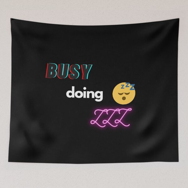 Item preview, #7 : Busy doing zzz designed and sold by Rebelabel.