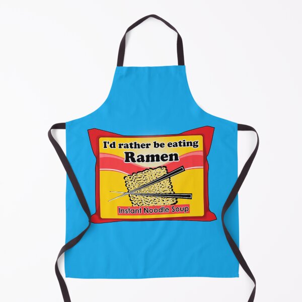 Item preview, I'd Rather Be Eating Ramen Instant Noodle Soup! designed and sold by Apartment12.