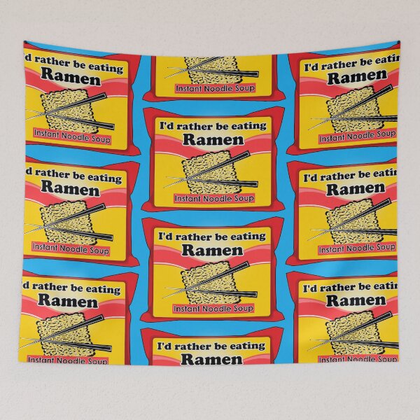 Item preview, I'd Rather Be Eating Ramen Instant Noodle Soup! designed and sold by Apartment12.