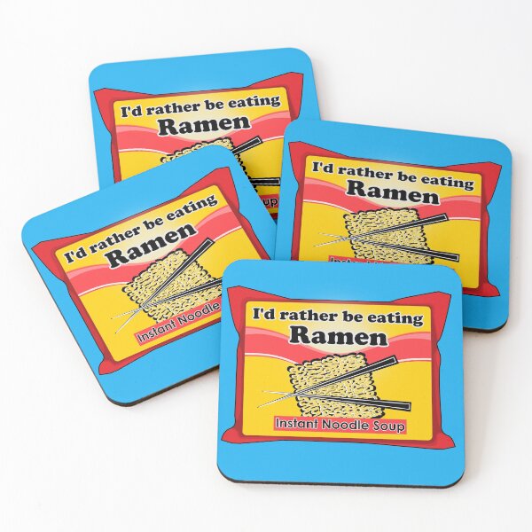 Item preview, I'd Rather Be Eating Ramen Instant Noodle Soup! designed and sold by Apartment12.