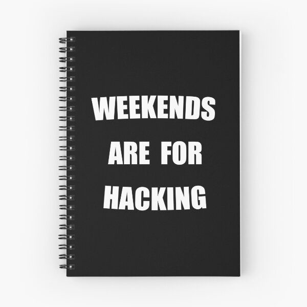 Item preview, Weekends Are For Hacking Funny designed and sold by Mustard Prophet.