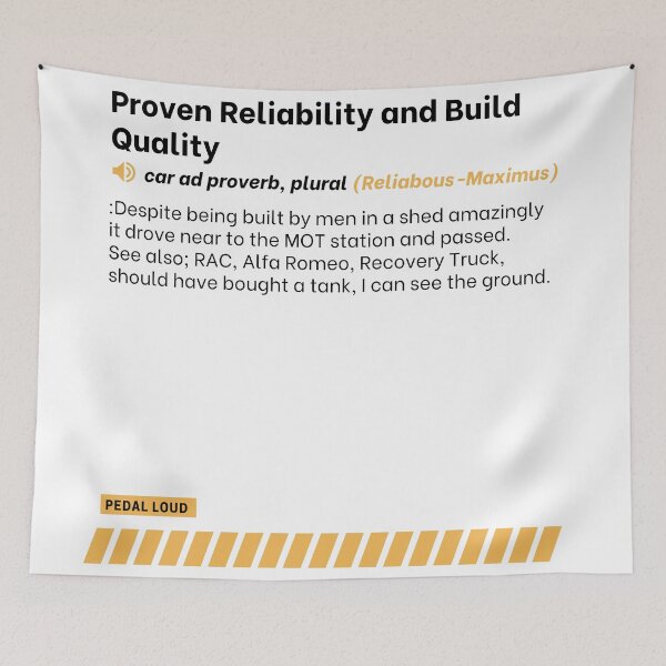 Item preview, Proven Reliability and Build Quality -funny, classified ad, car buying proverbs defined designed and sold by PedalLoud.