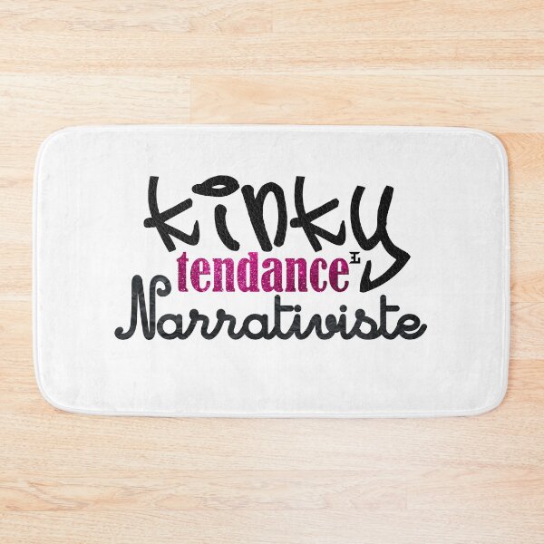 Item preview, Kinky tendance Narrativiste (French) designed and sold by idjy.