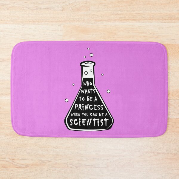 Item preview, Who Wants to Be a Princess When You Can Be a Scientist designed and sold by TeeServes.