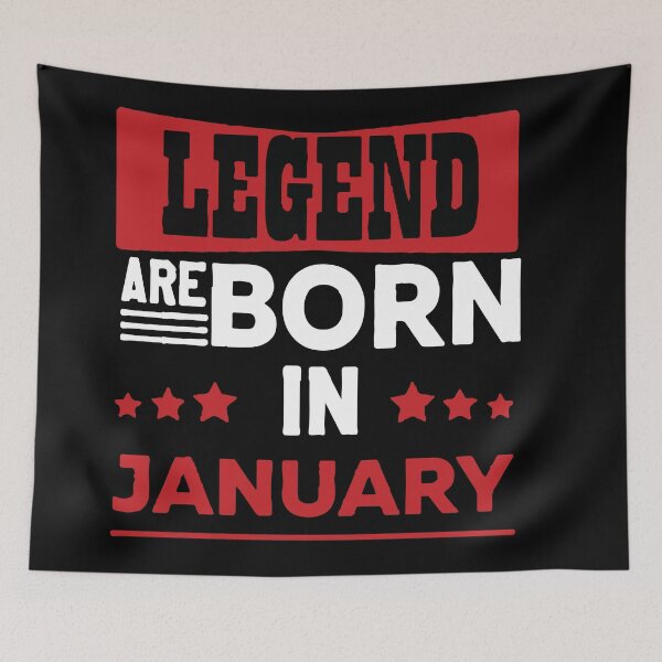 Item preview, Legends Are Born In January designed and sold by mouad naouiri.