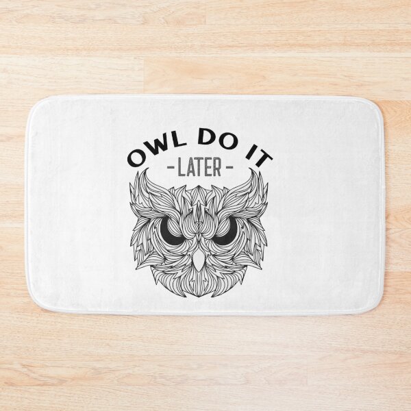 Item preview, Owl Do It Later designed and sold by RheaRealm.