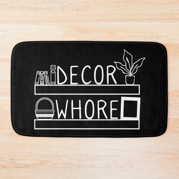 Item preview, Decor Whore Interior White Design Decorative Gift designed and sold by ShirtsandStuffs.