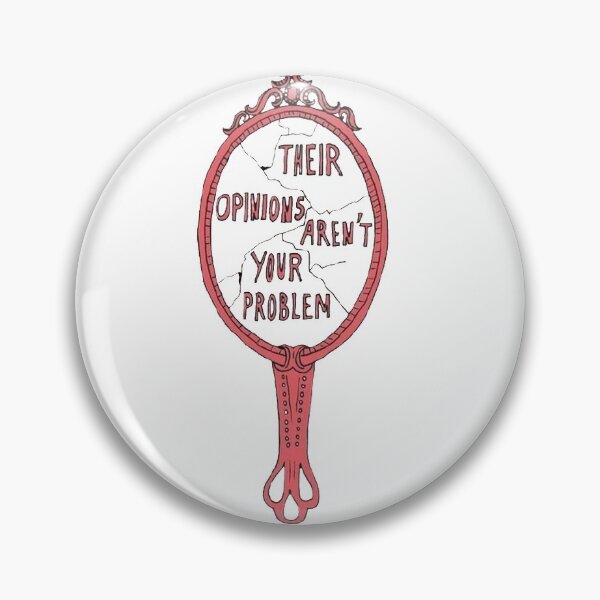 Item preview, Their Opinions Aren't Your Problem Shattered Mirror Confidence Quotes designed and sold by vibeytees.