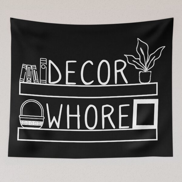 Item preview, Decor Whore Interior White Design Decorative Gift designed and sold by ShirtsandStuffs.