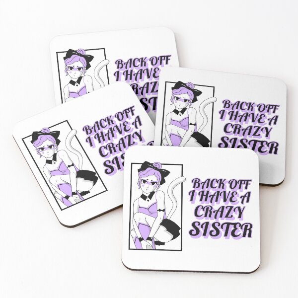 Item preview, Back Off I Have A Crazy Sister designed and sold by Obiscidan.