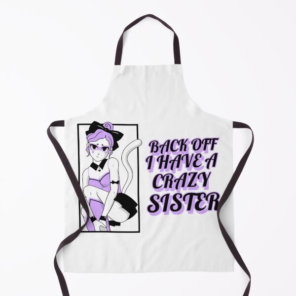 Item preview, Back Off I Have A Crazy Sister designed and sold by Obiscidan.