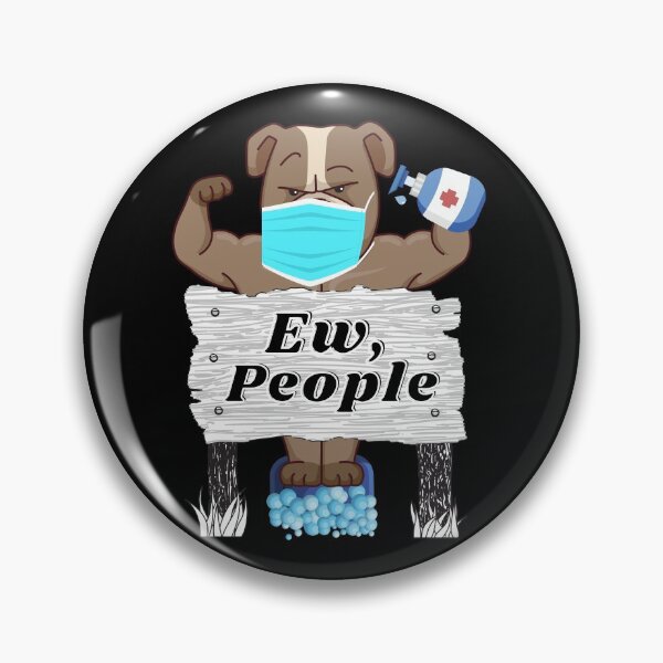 Item preview, Ew People Dog Wearing A Face Mask designed and sold by SoftMax.