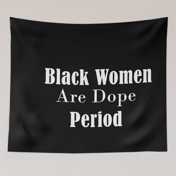 Item preview, Black Women Are Dope designed and sold by Bouchfashions.