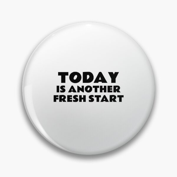 Item preview, Today Is Another Fresh Start designed and sold by Inspirationmotivation.