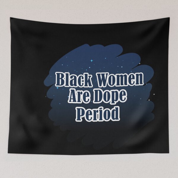 Item preview, Black Women Are Dope designed and sold by Bouchfashions.