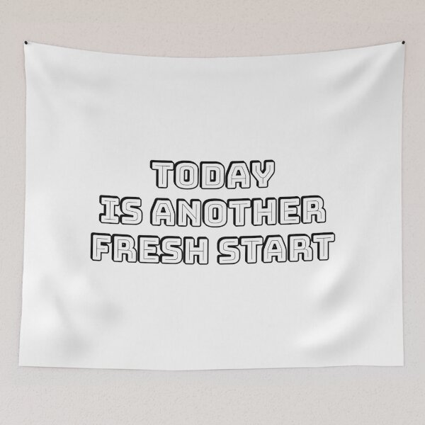 Item preview, Today Is Another Fresh Start designed and sold by Inspirationmotivation.
