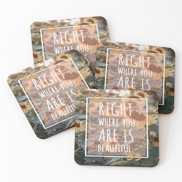 Item preview, Right where you are is beautiful sunflower aesthetic quote designed and sold by JLPhotographer.
