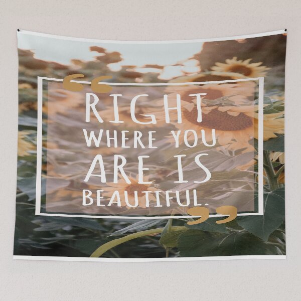 Item preview, Right where you are is beautiful sunflower aesthetic quote designed and sold by JLPhotographer.