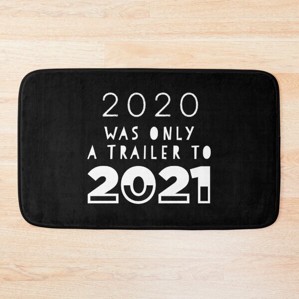 Item preview, 2020 was only a trailer to 2021 designed and sold by missmarylin.