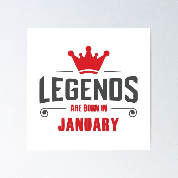 Item preview, Legends Are Born In January designed and sold by mouad naouiri.