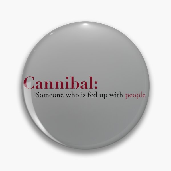 Item preview, Cannibal Definition designed and sold by Squidink2124.