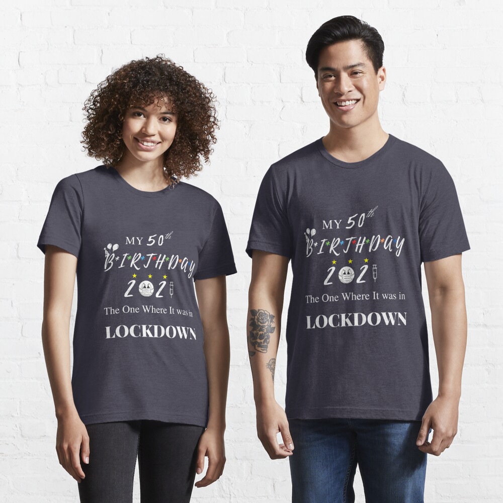 lockdown t shirts 2021