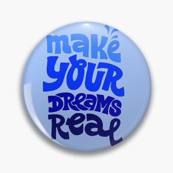 Item preview, Make your dreams real designed and sold by HappyLime.