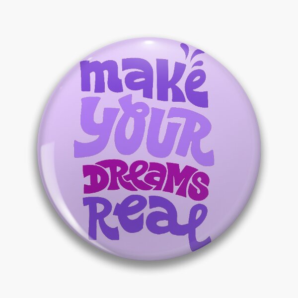 Item preview, Make your dreams real Purple designed and sold by HappyLime.