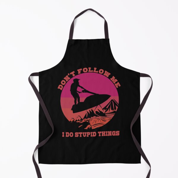Item preview, Don't Follow Me I Do Stupid Things designed and sold by be-great.