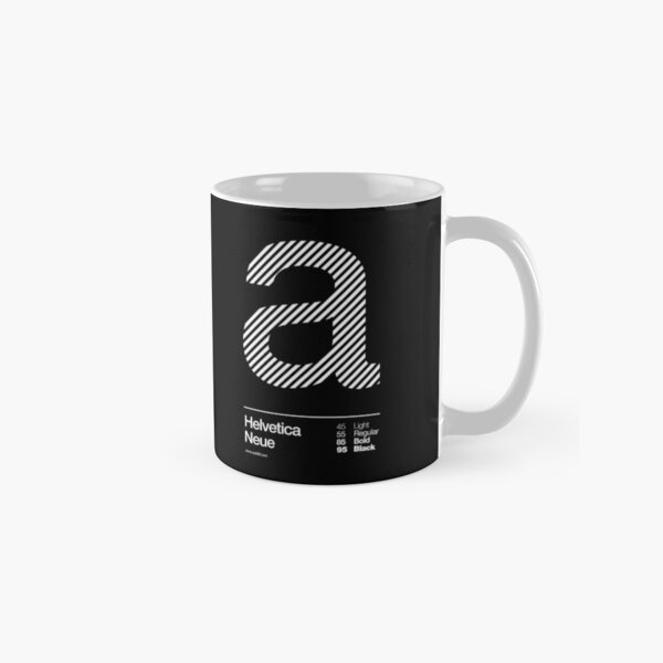 a .... Helvetica Neue Classic Mug