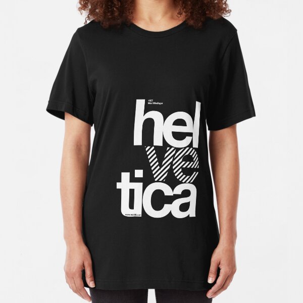Hel ve tica .... Slim Fit T-Shirt