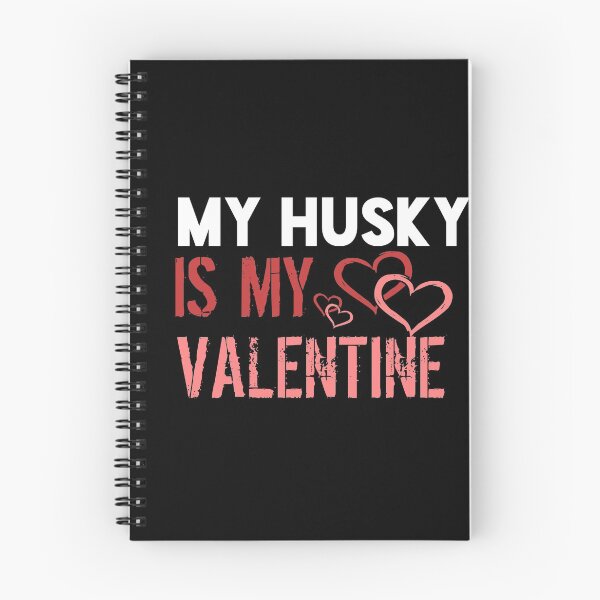 Item preview, My husky is my valentine  designed and sold by Wideworld.