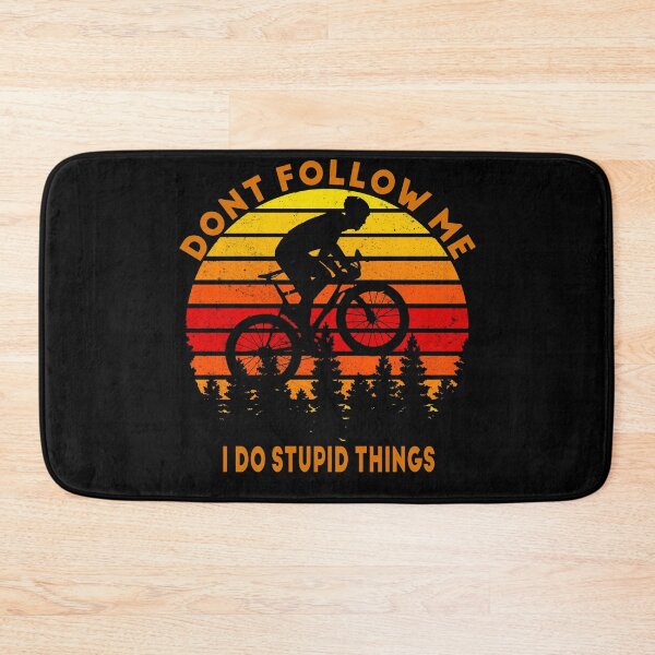 Item preview, Don't Follow Me I Do Stupid Things designed and sold by be-great.