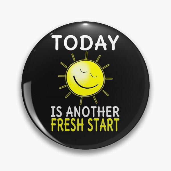 Item preview, Today is another fresh start designed and sold by PeDaNi.