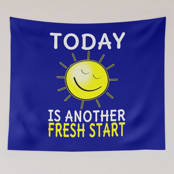 Item preview, Today is another fresh start designed and sold by PeDaNi.