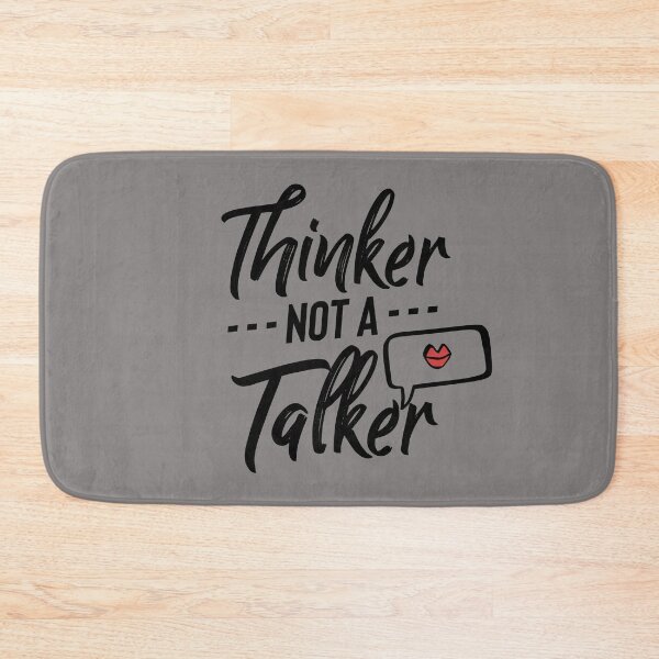 Item preview, Thinker, Not A Talker!!! designed and sold by T-mess.