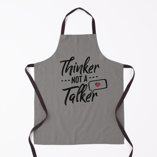 Item preview, Thinker, Not A Talker!!! designed and sold by T-mess.