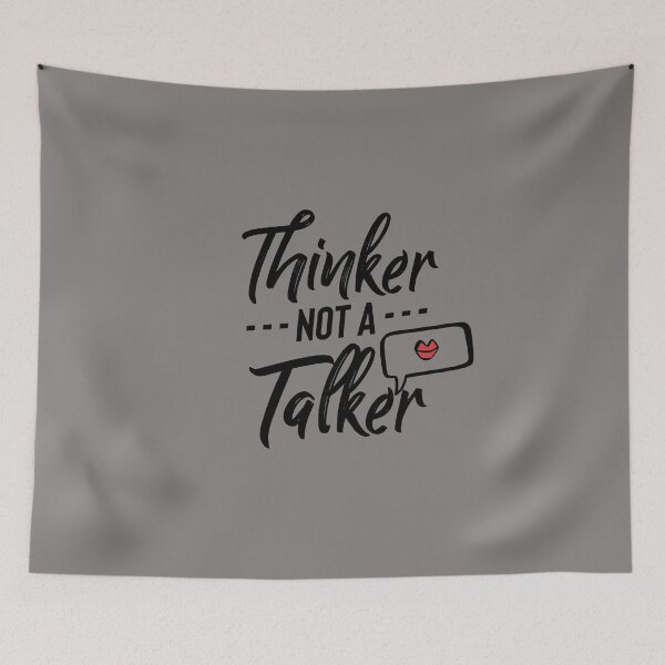 Item preview, Thinker, Not A Talker!!! designed and sold by T-mess.