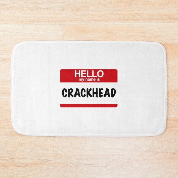 Item preview, Hello, My Name is Crackhead designed and sold by BoxerBeardCo.