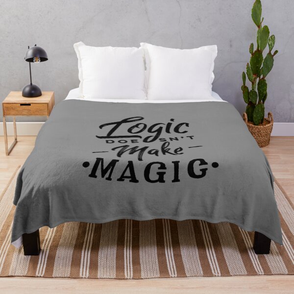 Item preview, Logic Doesn`t Make Magic! designed and sold by T-mess.