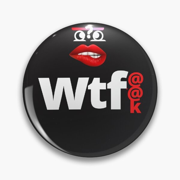 Artikelvorschau, WOT THA F @@ K. entworfen und verkauft von Flirt-Teez.
