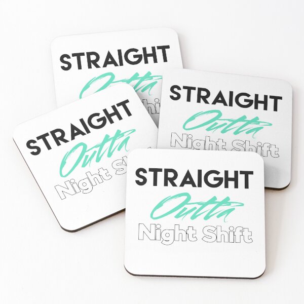 Item preview, Straight Outta Night Shift designed and sold by Puffoo.