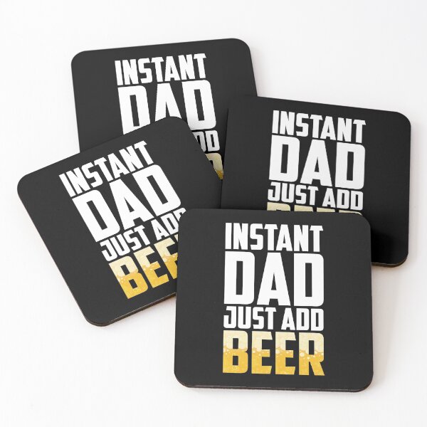 Item preview, Instant Dad Just Add Beer designed and sold by amilli.